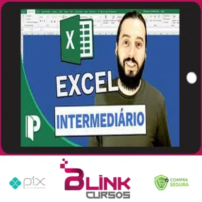 Progredindo com Excel (Curso Excel Usuários Intermediários) - José Flávio Goulart Mendes