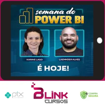 Semana do Power BI - Karine Lago e Laennder Alves