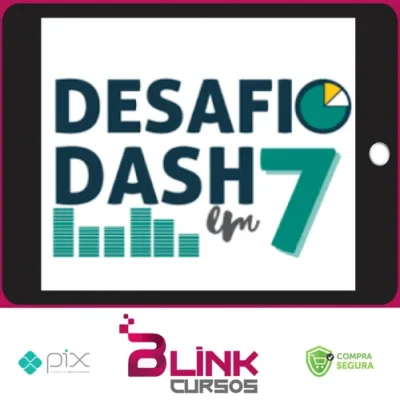 Desafio Dash em 7 - Doutores do Excel
