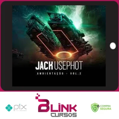 Ambientação Vol.2 - Jack Usephot