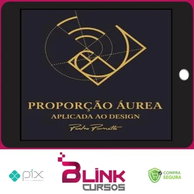Proporção Áurea Aplicada ao Design - Pedro Panetto