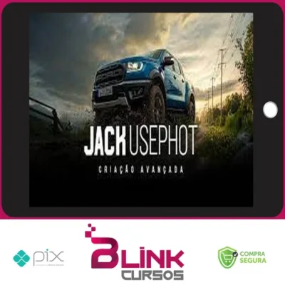 Criação Avançada - Jack Usephot