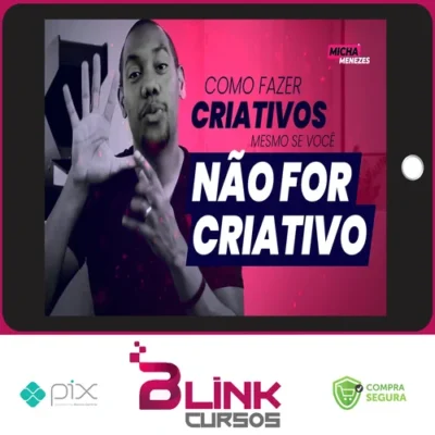 Criativos que Convertem - Micha Menezes