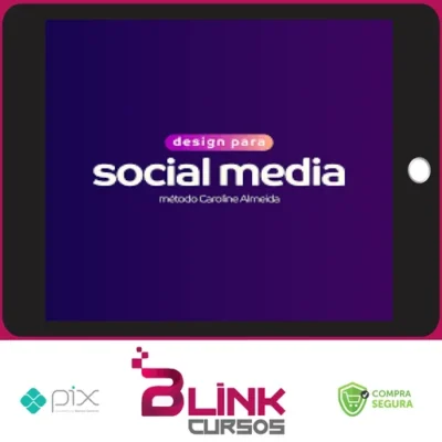 Design Para Social Media - Método Caroline Almeida