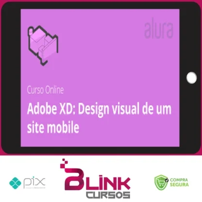 Adobe XD Design Visual de um Site Mobile - Alura