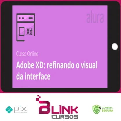 Adobe XD Refinando o Visual da Interface - Alura