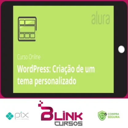 Curso Wordpress: Criação de um Tema do Zero - Alura