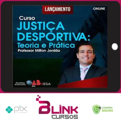Curso Justiça Desportiva (teoria e prática) - Milton Jordão