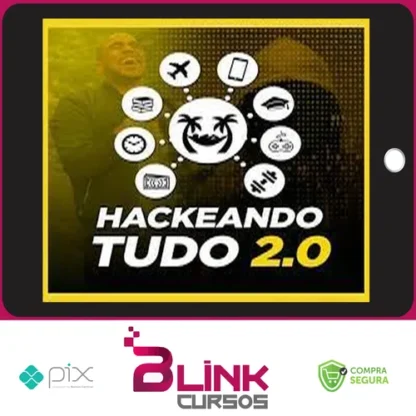 Hackeando Tudo 2.0 - Raiam Santos