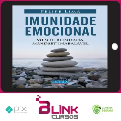 Imunidade Emocional - Felipe Lima