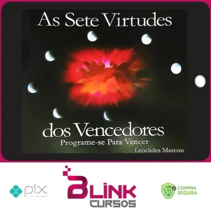 As 7 Virtudes dos Vencedores - Leoclides Marcon