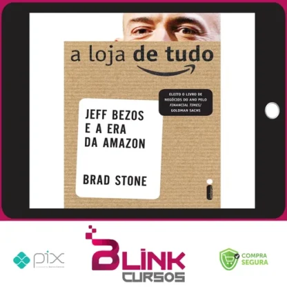 A Loja de Tudo - Brad Stone