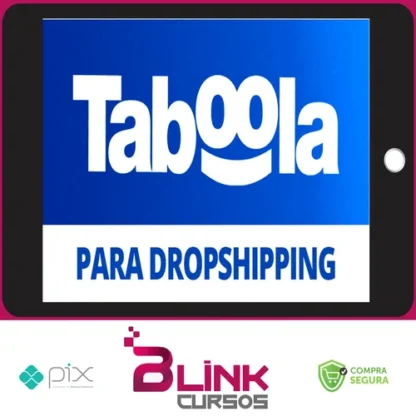Taboola Para Dropshipping: Destrave no Taboola - Dr. Native Ads