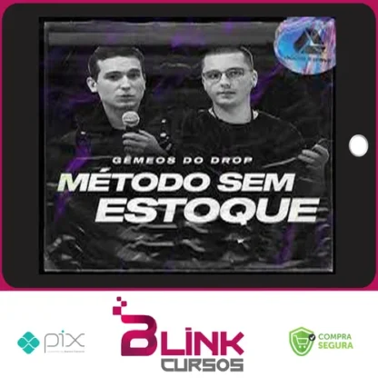 Curso Método Sem Estoque - Gemeos do Drop