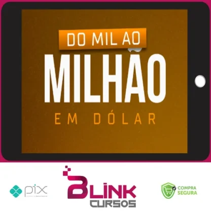 Do Mil ao Milhão em Dólar - Filipe Santana