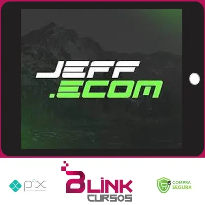 Mentoria Dropshipping - Jeff Ecom