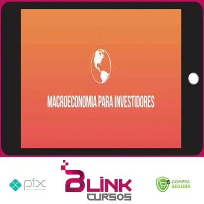 Macroeconomia Para Investidores - Ramiro Gomes Ferreira (Clube do Valor)