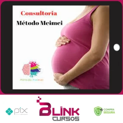 Método Meimei Para Cuidar do Seu Filho - Método Meimei