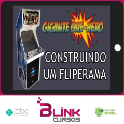 Construindo um Fliperama - Marcenaria do Gigante Gue-Hero