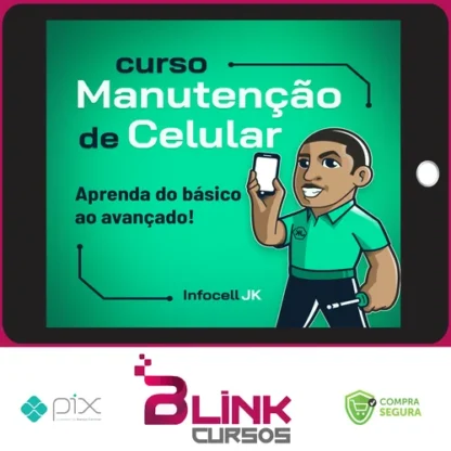 Curso de Manutenção de Celulares - InfocellJK