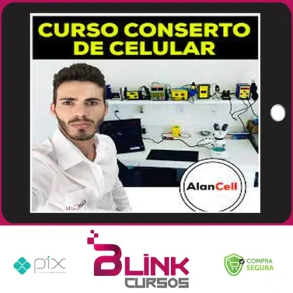 Curso Manutenção de Celular - Alancell