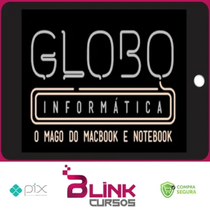 Engenharia dos Notebooks - Globo Informática