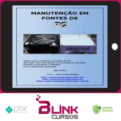 Manutenção em Fontes de PC - Luis Carlos Burgos