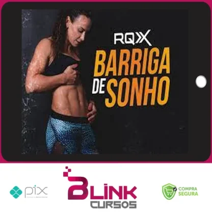 Barriga de Sonho - RQX System