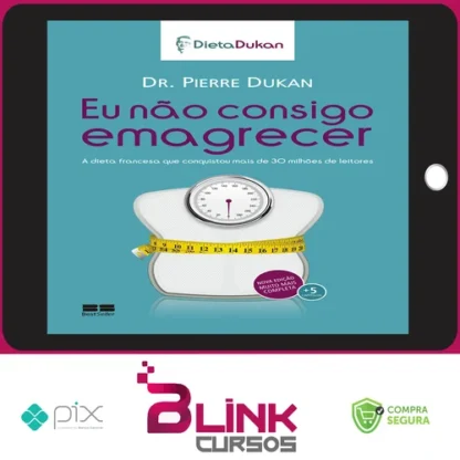 Eu Não Consigo Emagrecer - Pierre Dukan [HUMANO]