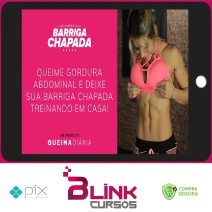 Queima Diária: Missão Barriga Chapada - Lana Pessoa