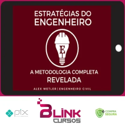 Estratégias do Engenheiro - Alex Wetler