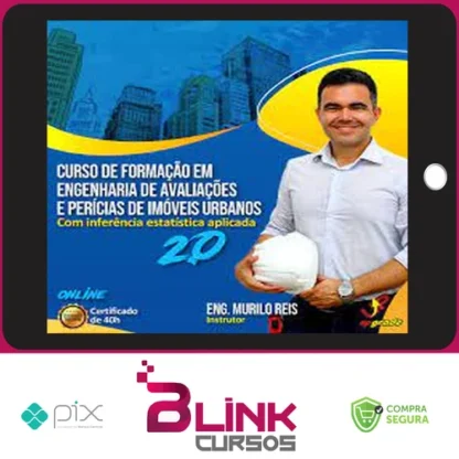 Curso de Formação em Engenharia de Avaliações e Perícias de Imóveis Urbanos com inferência estatística aplicada - Murilo Reis