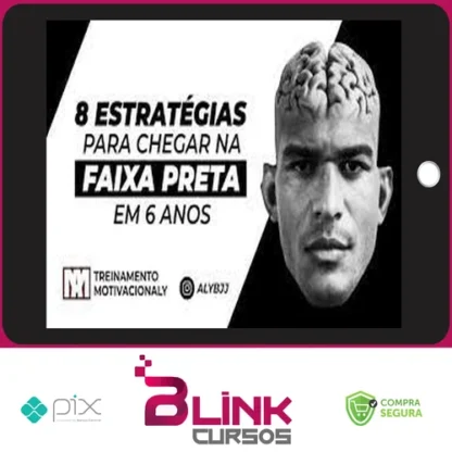 8 Estratégias Para Chegar na Faixa Preta em 6 Anos - Mahamed Aly