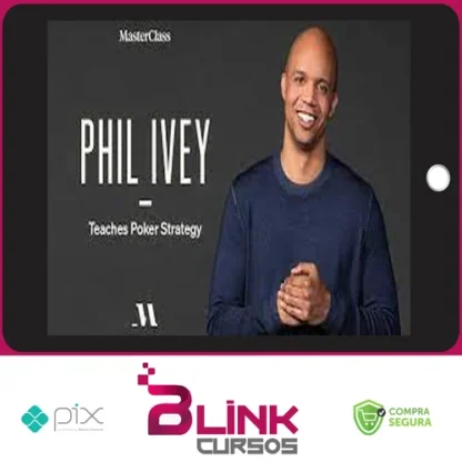 Phil Ivey: Teaches Poker Strategy - MasterClass [INGLÊS]