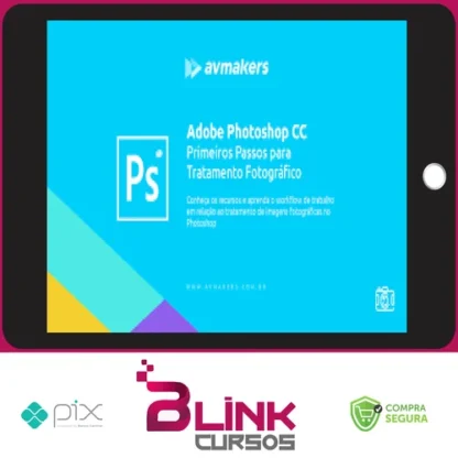 Curso de Adobe Photoshop CC: Primeiros Passos para Tratamento Fotográfico - Bruno Baltarejo