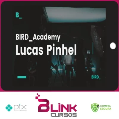 Edição de Fotografia com Lucas Pinhel - Bird Academy