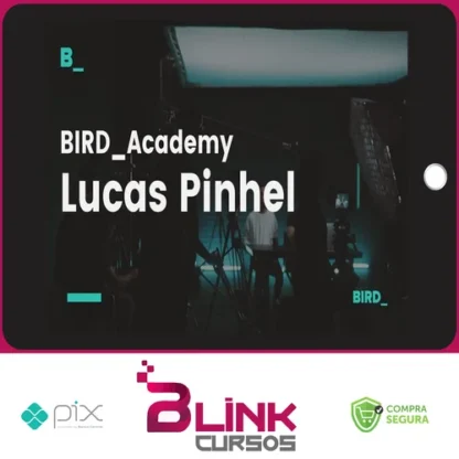 Edição de Fotografia com Lucas Pinhel - Bird Academy