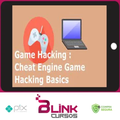 Game Hacking: Cheat Engine Game Hacking Basics - Paul Chin [Inglês]