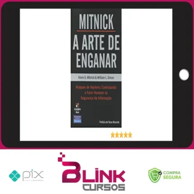 A Arte de Enganar - Kevin Mitnick