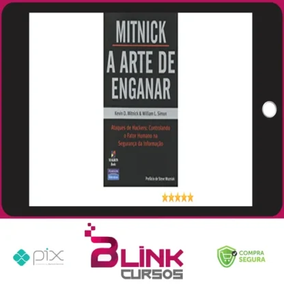 A Arte de Enganar - Kevin Mitnick