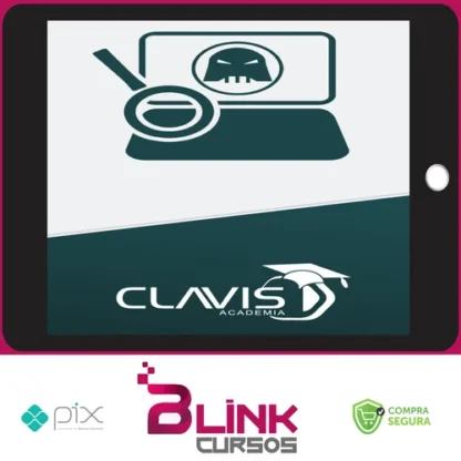 Análise Forense de Malware - Clavis