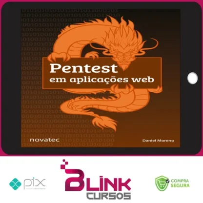 Pentest Em Aplicações Web - Daniel Moreno