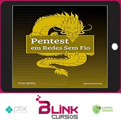 Pentest Em Redes Sem Fio - Daniel Moreno