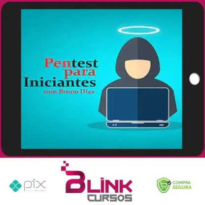 Pentest para Iniciantes - Bruno Dias