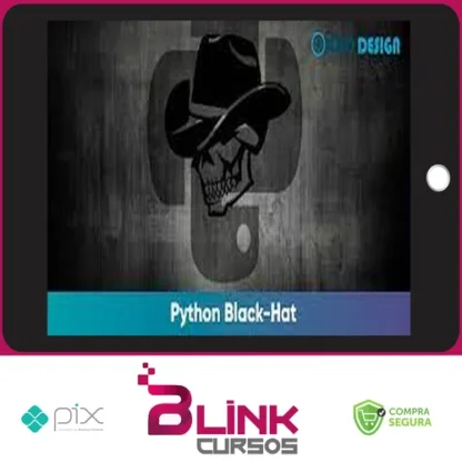 Python Black-Hat voltado para Segurança Computacional - Weidsom Nascimento
