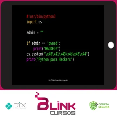 Python para Hackers - Weidsom Nascimento