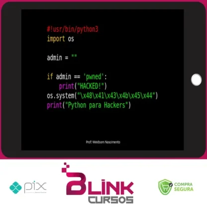 Python para Hackers - Weidsom Nascimento