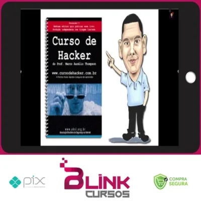 Curso de Hacker para Iniciantes - Marco Aurélio Thompson