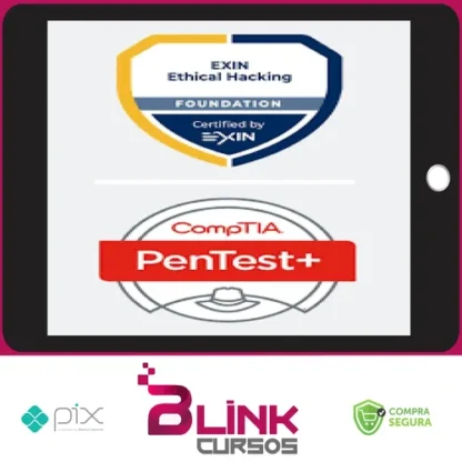 Curso Oficial EXIN Ethical Hacking + CompTIA PenTest+ - Clavis