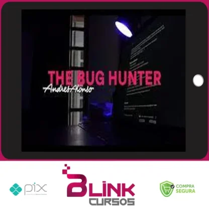 Curso The Bug Hunter - Andres Alonso